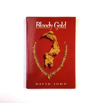 Bloody Gold by David John