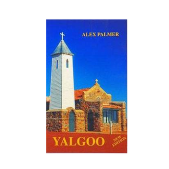 Yalgoo by Alex Palmer (III Edition)