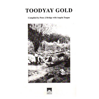 Toodyay Gold - Peter Bridge and Angela Teague